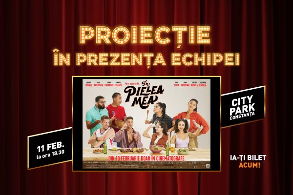 În pielea mea, program cinema Constanța, bilete film Constanța, Cinema City City Park, premieră film românesc, comedie românească nouă, evenimente culturale Constanța, lansări filme 2026, întâlnire cu actorii, ce filme rulează în Constanța